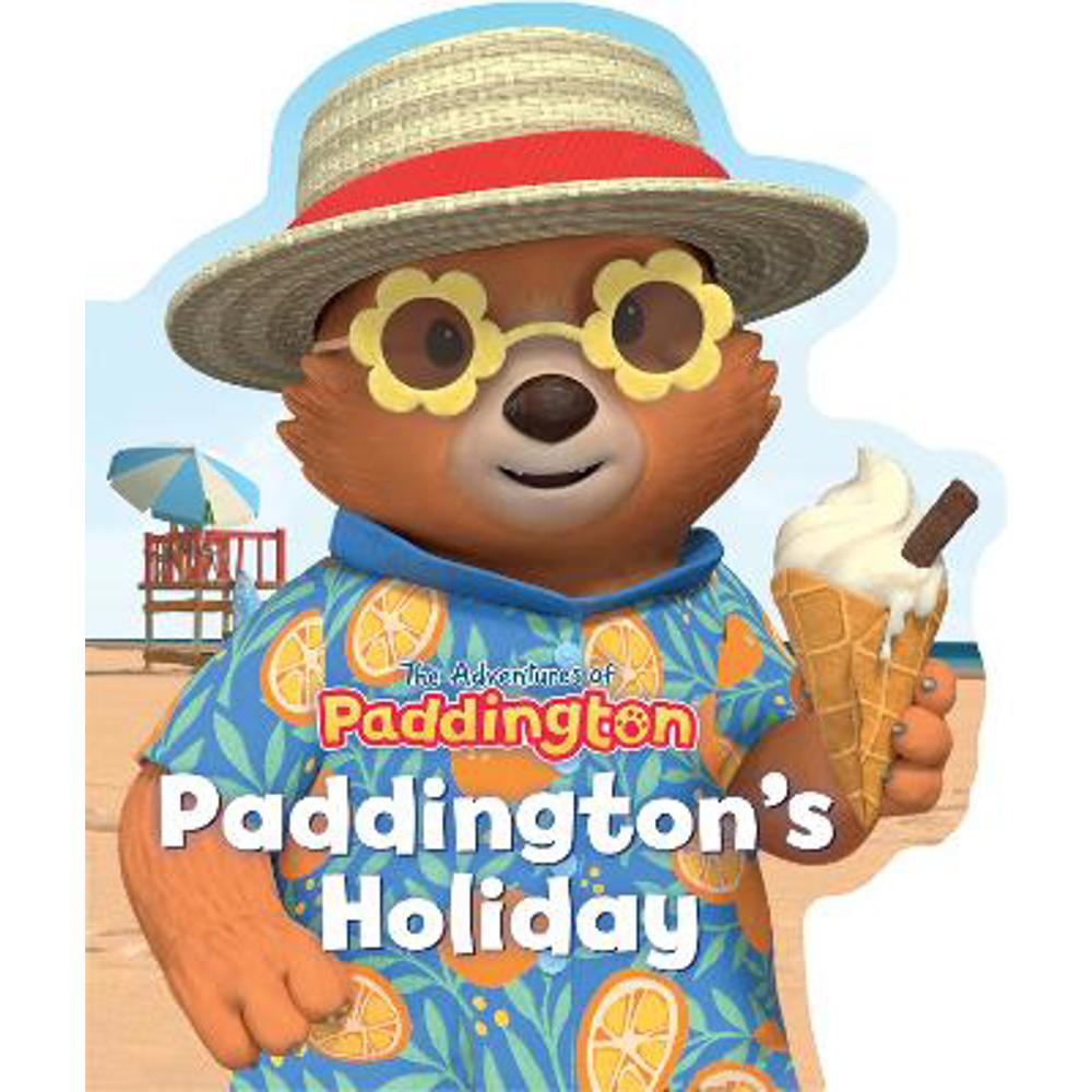 The Adventures of Paddington - Paddington's Holiday - HarperCollins Children's Books